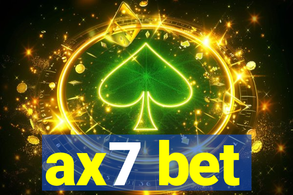 ax7 bet